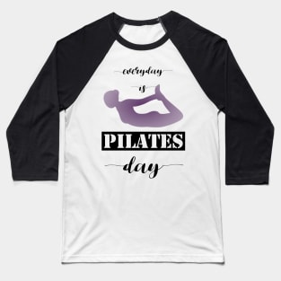 Pilates day Baseball T-Shirt